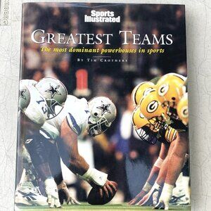 Sports Illustrated Greatest Teams “Powerhouses” (1998) Hardcover Book